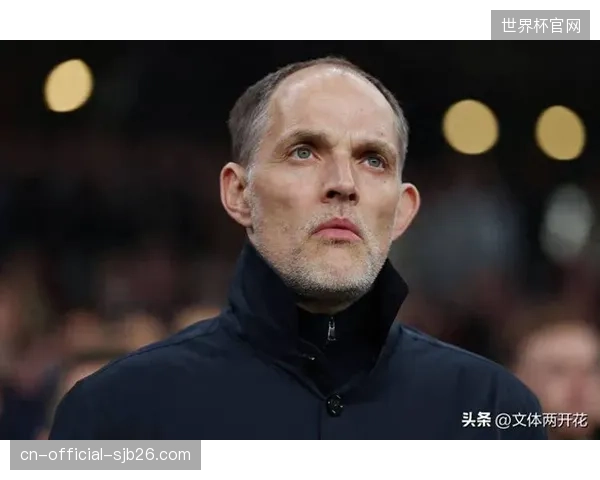 福登与帕尔默因2025-26赛季状态起伏落选大名单，图赫尔的用人标准引发外界热议。